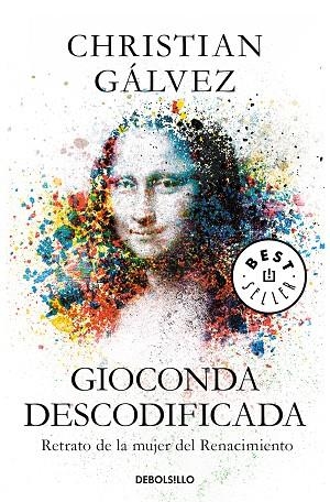 GIOCONDA DESCODIFICADA (BOLSILLO) | 9788466348003 | GÁLVEZ, CHRISTIAN | Llibreria La Gralla | Llibreria online de Granollers