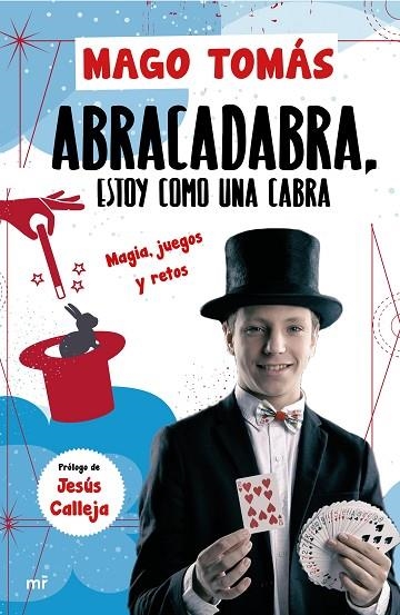 ABRA CADABRA, ESTOY COMO UNA CABRA | 9788427046122 | EL MAGO TOMÁS | Llibreria La Gralla | Llibreria online de Granollers