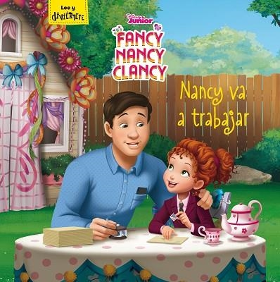 FANCY NANCY CLANCY  NANCY VA A TRABAJAR | 9788499519104 | VVAA | Llibreria La Gralla | Llibreria online de Granollers