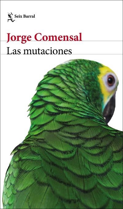 MUTACIONES, LAS | 9788432235443 | COMENSAL, JORGE | Llibreria La Gralla | Llibreria online de Granollers