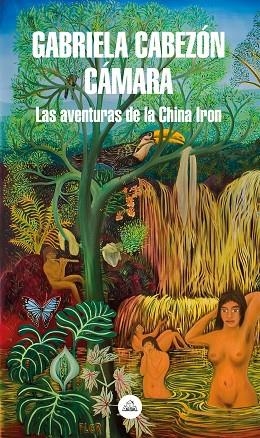 AVENTURAS DE LA CHINA IRON, LAS | 9788439736264 | CABEZÓN CÁMARA, GABRIELA | Llibreria La Gralla | Llibreria online de Granollers