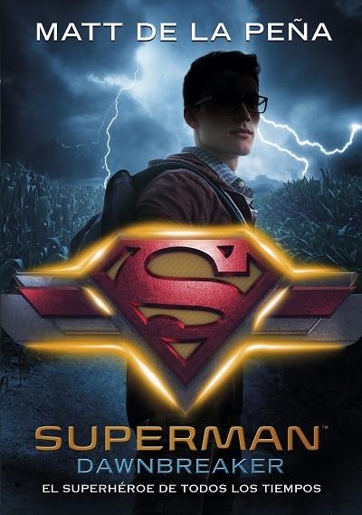 SUPERMAN. DAWNBREAKER | 9788490439210 | DE LA PENA, MATT | Llibreria La Gralla | Llibreria online de Granollers