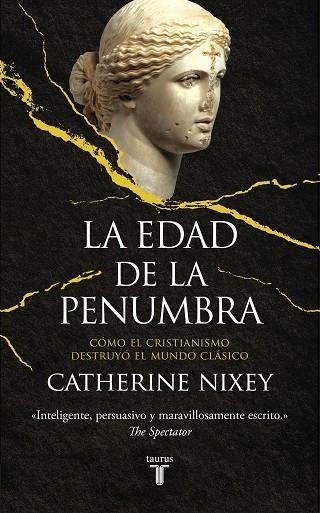 EDAD DE LA PENUMBRA, LA | 9788430623082 | NIXEY, CATHERINE | Llibreria La Gralla | Llibreria online de Granollers