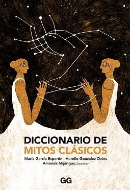 DICCIONARIO DE MITOS CLÁSICOS | 9788425231681 | GONZÁLEZ, AURELIO; GARCÍA, MARÍA | Llibreria La Gralla | Librería online de Granollers