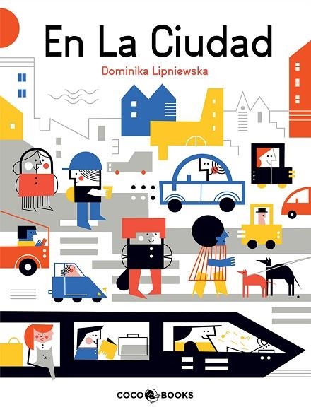 EN LA CIUDAD | 9788494953019 | LIPNIEWSKA, DOMINIKA | Llibreria La Gralla | Librería online de Granollers
