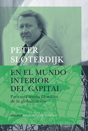 EN EL MUNDO INTERIOR DEL CAPITAL | 9788417996123 | SLOTERDIJK, PETER | Llibreria La Gralla | Librería online de Granollers