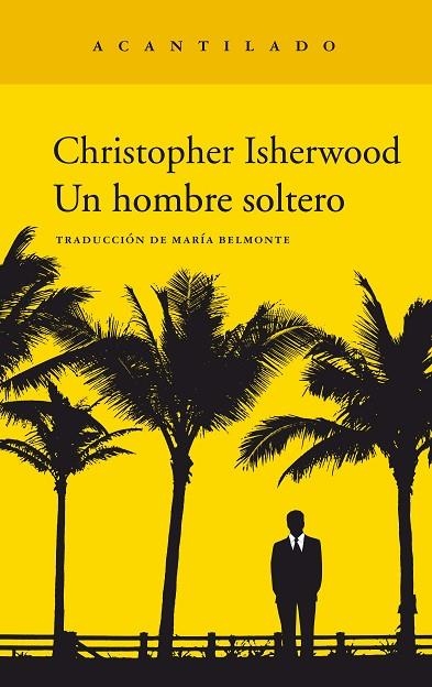 UN HOMBRE SOLTERO | 9788417346959 | ISHERWOOD, CHRISTOPHER | Llibreria La Gralla | Llibreria online de Granollers