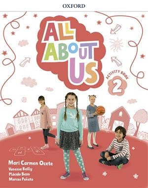 ALL ABOUT US 2. ACTIVITY BOOK | 9780194562195 | OCETE, MARI CARMEN/REILLY, VANESSA/BAZO, PLÁCIDO/PEÑATE, MARCOS | Llibreria La Gralla | Librería online de Granollers