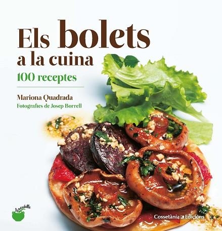 BOLETS A LA CUINA, ELS | 9788490348628 | QUADRADA, MARIONA | Llibreria La Gralla | Librería online de Granollers