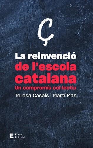 REINVENCIÓ DE L'ESCOLA CATALANA, LA  | 9788497666718 | CASALS RUBIO, TERESA | Llibreria La Gralla | Librería online de Granollers