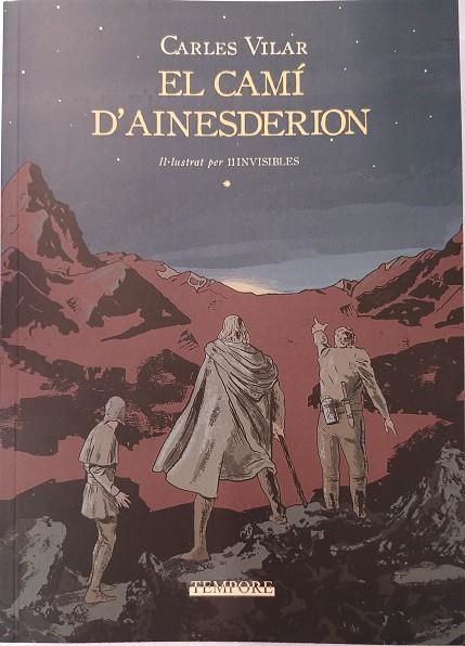 CAMÍ D'ANESDERION, EL (LA PEDRA DE LA LLUM 2) | 9788484111252 | VILAR, CARLES | Llibreria La Gralla | Llibreria online de Granollers