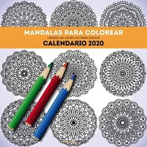 CALENDARIO MANDALAS PARA COLOREAR 2020 | 9788448026134 | AA. VV. | Llibreria La Gralla | Llibreria online de Granollers