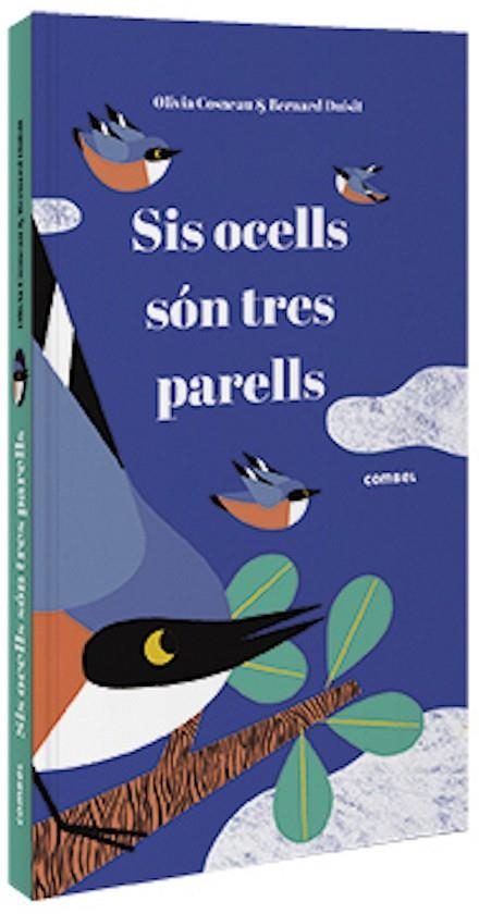SIS OCELLS SÓN TRES PARELLS | 9788491015291 | COSNEAU, OLIVIA | Llibreria La Gralla | Llibreria online de Granollers