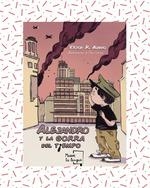 ALEJANDRO Y LA GORRA DEL TIEMPO | 9788417284862 | ALFARO, VÍCTOR R. | Llibreria La Gralla | Librería online de Granollers