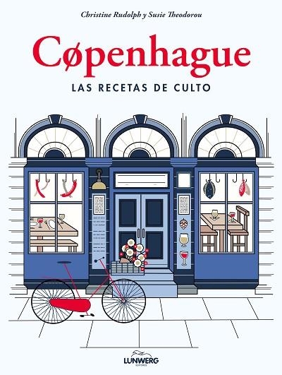 COPENHAGUE. LAS RECETAS DE CULTO | 9788417858049 | RUDOLPH, CHRISTINE/THEODOROU, SUSIE | Llibreria La Gralla | Llibreria online de Granollers