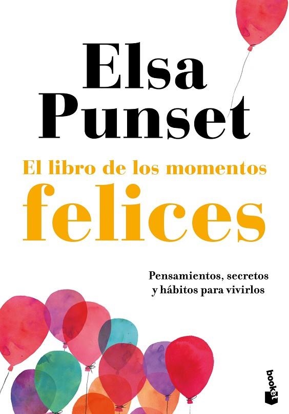 LIBRO DE LOS MOMENTOS FELICES, EL (BOLSILLO) | 9788423356102 | PUNSET, ELSA | Llibreria La Gralla | Librería online de Granollers
