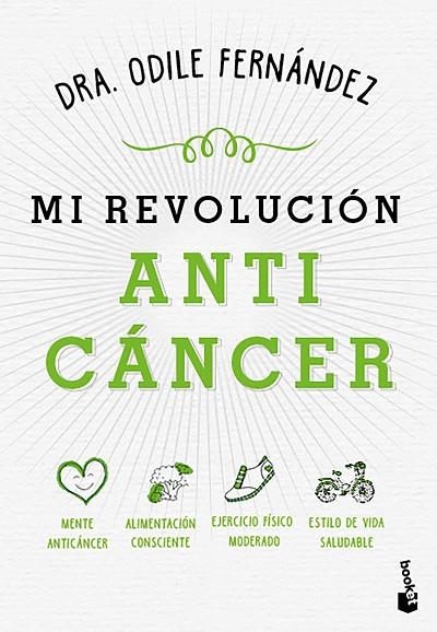 MI REVOLUCIÓN ANTICÁNCER (BOLSILLO) | 9788408215066 | FERNÁNDEZ, ODILE | Llibreria La Gralla | Llibreria online de Granollers