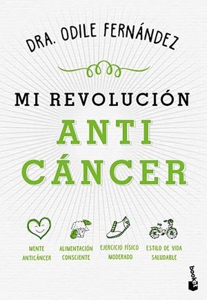 MI REVOLUCIÓN ANTICÁNCER (BOLSILLO) | 9788408215066 | FERNÁNDEZ, ODILE | Llibreria La Gralla | Llibreria online de Granollers