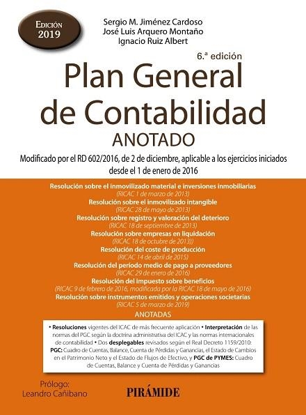 PLAN GENERAL DE CONTABILIDAD ANOTADO | 9788436841671 | JIMÉNEZ CARDOSO, SERGIO M./ARQUERO MONTAÑO, JOSÉ LUIS/RUIZ ALBERT, IGNACIO | Llibreria La Gralla | Llibreria online de Granollers