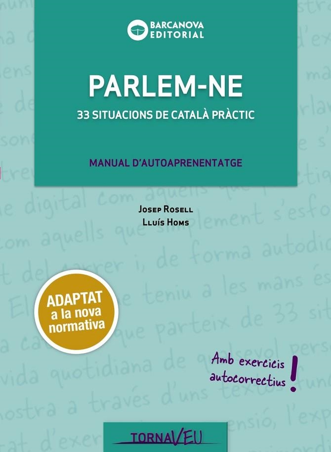 PARLEM-NE | 9788448949730 | ROSELL, JOSEP/HOMS, LLUÍS | Llibreria La Gralla | Librería online de Granollers