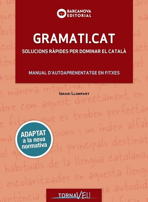 GRAMATI.CAT | 9788448949747 | LLOMPART, IGNASI | Llibreria La Gralla | Librería online de Granollers