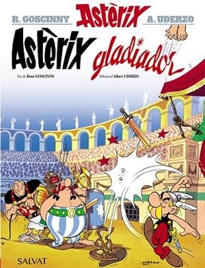 ASTÈRIX GLADIADOR | 9788469602843 | GOSCINNY, RENÉ | Llibreria La Gralla | Llibreria online de Granollers