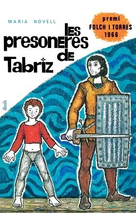 PRESONERES DE TABRIZ, LES | 9788424664985 | NOVELL I PICÓ, MARIA | Llibreria La Gralla | Llibreria online de Granollers