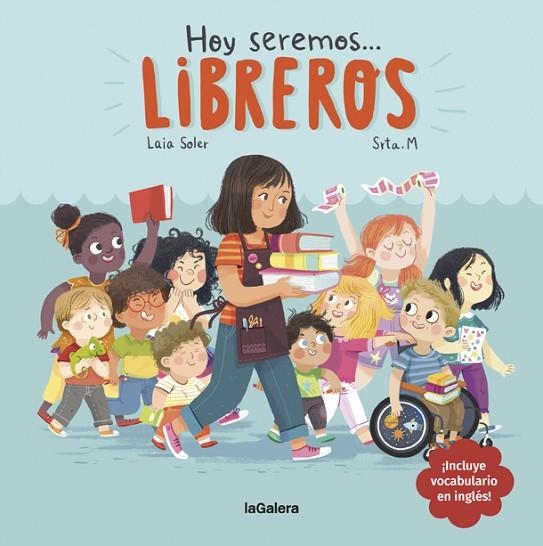 HOY SEREMOS LIBREROS | 9788424663834 | SOLER, LAIA | Llibreria La Gralla | Librería online de Granollers