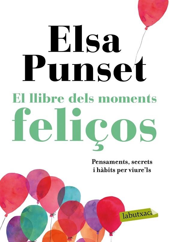 LLIBRE DELS MOMENTS FELIÇOS, EL (BUTXACA) | 9788417420895 | PUNSET, ELSA | Llibreria La Gralla | Librería online de Granollers