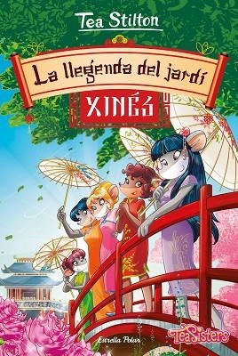 LLEGENDA DEL JARDÍ XINÈS, LA | 9788491378600 | STILTON, TEA | Llibreria La Gralla | Llibreria online de Granollers
