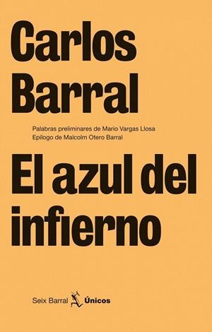 AZUL DEL INFIERNO, EL | 9788432243233 | BARRAL, CARLOS | Llibreria La Gralla | Librería online de Granollers