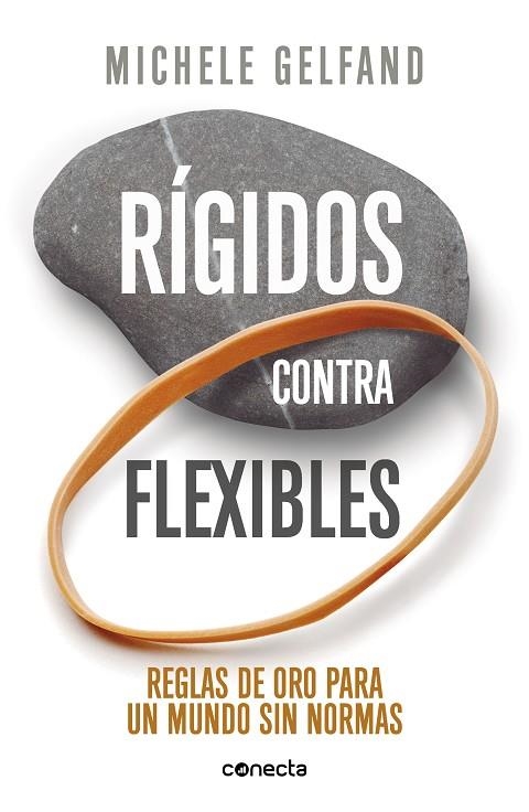 RÍGIDOS CONTRA FLEXIBLES | 9788416883790 | GELFAND, MICHELE | Llibreria La Gralla | Llibreria online de Granollers