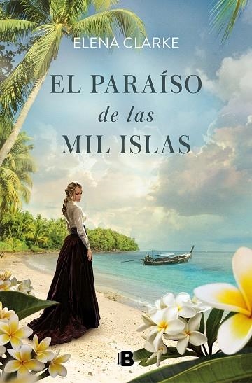 PARAÍSO DE LAS MIL ISLAS, EL | 9788466666350 | CLARKE, ELENA | Llibreria La Gralla | Llibreria online de Granollers