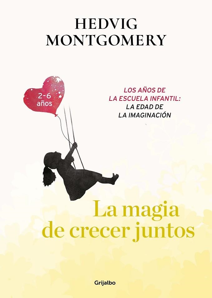 MAGIA DE CRECER JUNTOS, LA | 9788417752149 | MONTGOMERY, HEDVIG | Llibreria La Gralla | Llibreria online de Granollers