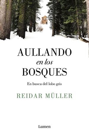 AULLANDO EN LOS BOSQUES | 9788426406996 | MÜLLER, REIDAR | Llibreria La Gralla | Librería online de Granollers