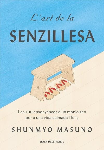 ART DE LA SENZILLESA, L' | 9788417627584 | MASUNO, SHUNMYO | Llibreria La Gralla | Librería online de Granollers