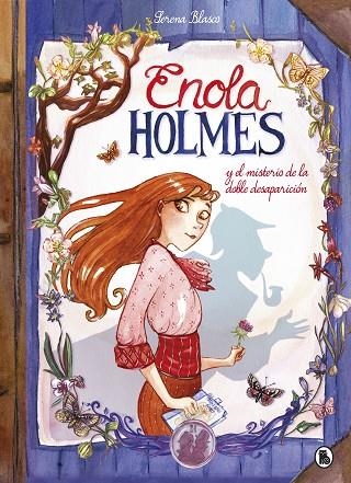 ENOLA HOLMES Y EL MISTERIO DE LA DOBLE DESAPARICIÓN | 9788402422903 | SPRINGER, NANCY/BLASCO, SERENA | Llibreria La Gralla | Llibreria online de Granollers