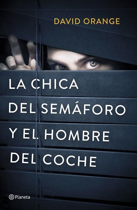 CHICA DEL SEMÁFORO Y EL HOMBRE DEL COCHE, LA  | 9788408214342 | ORANGE, DAVID | Llibreria La Gralla | Llibreria online de Granollers