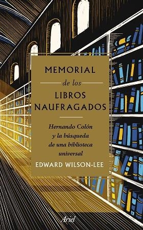 MEMORIAL DE LOS LIBROS NAUFRAGADOS | 9788434431171 | WILSON-LEE, EDWARD | Llibreria La Gralla | Llibreria online de Granollers