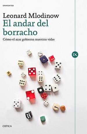 ANDAR DEL BORRACHO, EL  | 9788491991410 | MLODINOW, LEONARD | Llibreria La Gralla | Librería online de Granollers
