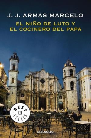 NIÑO DE LUTO Y EL COCINERO DEL PAPA, EL (DB BS 682/10) | 9788499080840 | ARMAS MARCELO, J.J. | Llibreria La Gralla | Librería online de Granollers