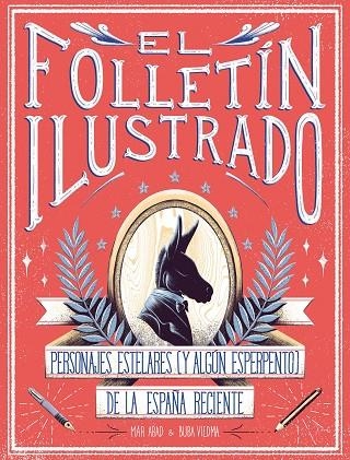 FOLLETÍN ILUSTRADO, EL | 9788417858247 | ABAD, MAR; VIEDMA, BUBA | Llibreria La Gralla | Llibreria online de Granollers