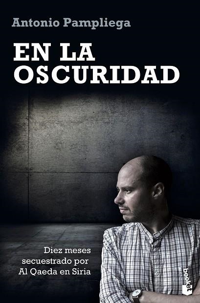 EN LA OSCURIDAD | 9788499428413 | PAMPLIEGA, ANTONIO | Llibreria La Gralla | Librería online de Granollers