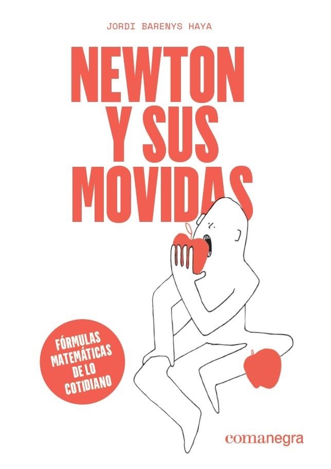 NEWTON Y SUS MOVIDAS | 9788418022029 | BARENYS HAYA, JORDI | Llibreria La Gralla | Librería online de Granollers
