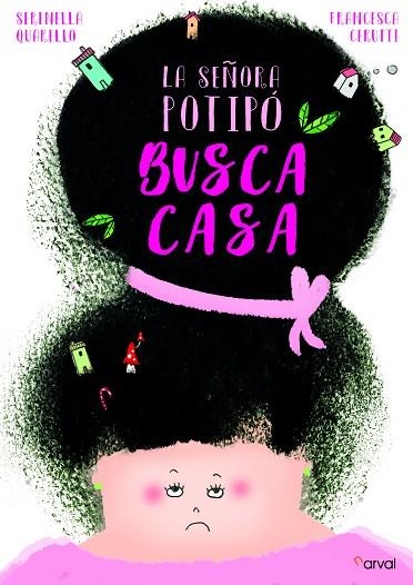SEÑORA POTIPÓ BUSCA CASA, LA | 9788412083606 | QUARELLO, SERENELLA | Llibreria La Gralla | Librería online de Granollers
