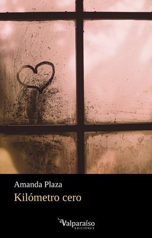 KILOMETRO CERO | 9788417096946 | PLAZA, AMANDA | Llibreria La Gralla | Llibreria online de Granollers
