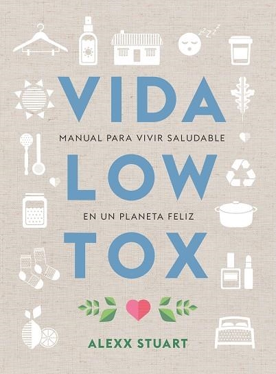 VIDA LOW TOX | 9788412053722 | STUART, ALEXX | Llibreria La Gralla | Llibreria online de Granollers