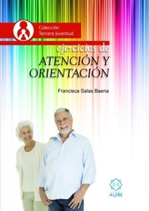 EJERCICIOS DE ORIENTACIÓN Y ORIENTACIÓN | 9788497008754 | SALAS, FRANCISCA | Llibreria La Gralla | Librería online de Granollers