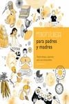 MINDFULNESS PARA PADRES Y MADRES | 9780857628183 | GUILLMAN, CLAIRE | Llibreria La Gralla | Llibreria online de Granollers