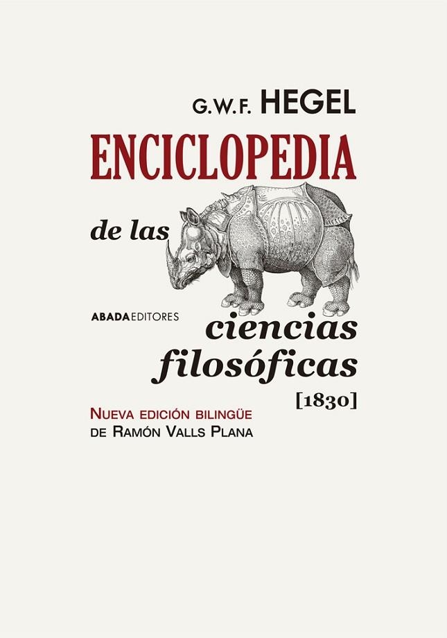 ENCICLOPEDIA DE LAS CIENCIAS FILOSÓFICAS [1830] | 9788416160570 | G. W. F. HEGEL | Llibreria La Gralla | Librería online de Granollers